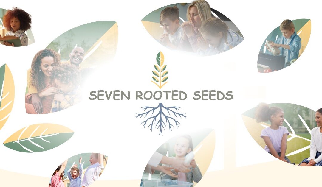 Seven Rooted Seeds
